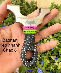 Ná Cao Su Kẹp Nhanh Batman Chạc 8